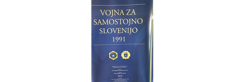 Razstava: »VOJNA ZA SAMOSTOJNO SLOVENIJO 1991«